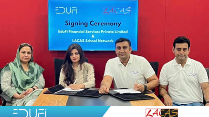 EduFi and LACAS School Network Unite to Pioneer a New Era of Accessible Education in Pakistan